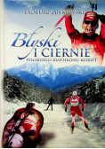 Błyski i ciernie polskiego biathlonu kobiet