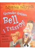 Alexander Graham Bell i telefon