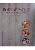 Podkarpackie tradycje kulinarne