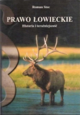 Prawo Łowieckie Historia i teraźniejszość
