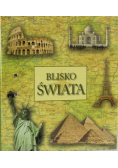 Blisko świata Europa