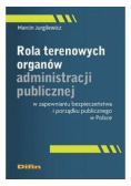 Rola terenowych organów administracji publicznej..