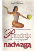 Poradnik dla walczących z nadwagą