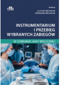 Instrumentarium i przebieg wybranych zabiegów w chirurgii jamy brzusznej