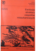 Ewolucja struktury zespołów mieszkaniowych