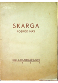 Skarga pośród nas 1936 r.