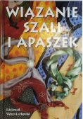 Wiązanie szali i apaszek