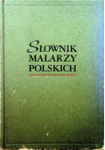 Słownik malarzy polskich Tom 2