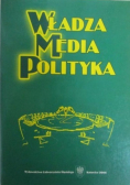 Władza media polityka