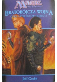 Bratobójcza wojna Księga I