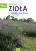 Zioła w domu i w ogrodzie