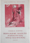 Pierwowzory graficzne późnogotyckiej sztuki małopolskiej
