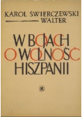 W Bojach o wolność Hiszpanii