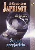 Żegnaj przyjacielu
