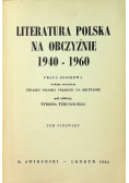 Literatura Polska na obczyźnie 1940 1960 tom 1