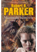 Miasteczko bezprawia