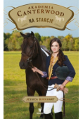 Akademia Canterwood Tom 13 Na starcie