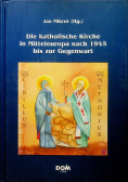 Die katholische Kirche in Mitteleuropa nach 1945 bis zur Gegenwart