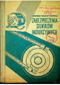 Zabezpieczenia silników indukcyjnych
