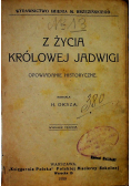Z życia królowej Jadwigi 1920 r.