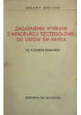 Zagadnienia wybrane z introdukcji szczegółowej do listów Św . Pawła
