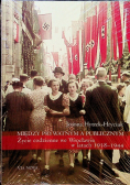 Między prywatnym a publicznym Życie codzienne we Wrocławiu w latach 1938 1944 Nowa