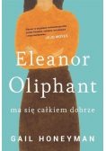 Eleanor Oliphant ma się całkiem dobrze