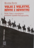 Wolni z wolnymi równi z równymi