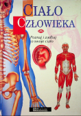 Ciało człowieka poznaj i zadbaj o swoje