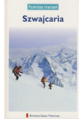 Podróże Marzeń  Szwajcaria