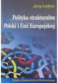 Polityka strukturalna Polski i Unii Europejskiej