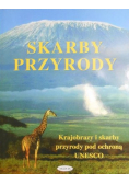 Skarby przyrody krajobrazy i skarby przyrody pod ochroną UNESCO