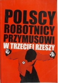 Polscy robotnicy przymusowi w Trzeciej Rzeszy