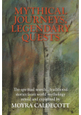 Mythical Journeys, Legendary Quests