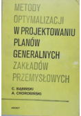 Metody optymalizacji w projektowaniu planów generalnych zakładów przemysłowych