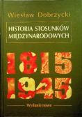 Historia stosunków międzynarodowych 1815 1945