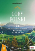 Góry Polski. 43 nieoczywiste trasy