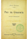 Pan na Granowie 1897 r.