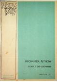 Mechanika płynów Teoria i zastosowania