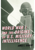 World War I and the Origins of U.S. Military Intelligence