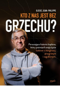 Kto z nas jest bez grzechu