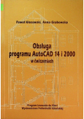 Obsługa programu AutoCAD 14 i 2000 w ćwiczeniach