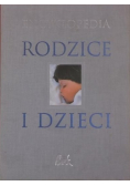 Encyklopedia rodzice i dzieci