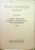 Nazwy miejscowe dawnego Województwa Sandomierskiego część 2