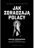 Jak zdradzają Polacy