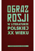 Obraz Rosji w literaturze polskiej XX wieku