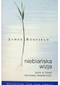 Niebiańska wizja Życie w nowej duchowej świadomości