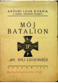 Mój batalion my byli legioniści 1937 r.