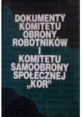 Dokumenty Komitetu Obrony Robotników i Komitetu Samoobrony Społecznej KOR