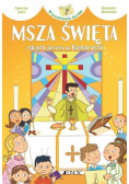Msza Święta i skarb ukryty w Eucharystii
